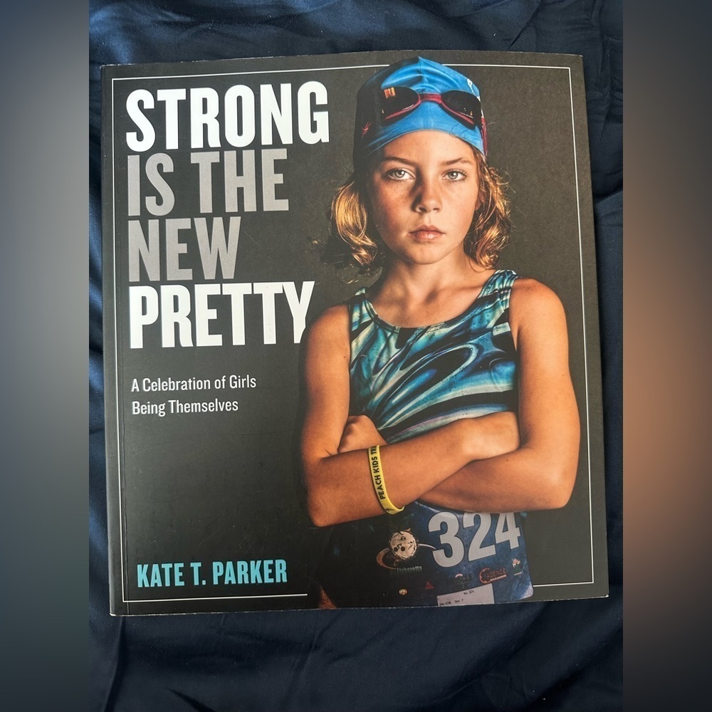Strong is the new pretty book